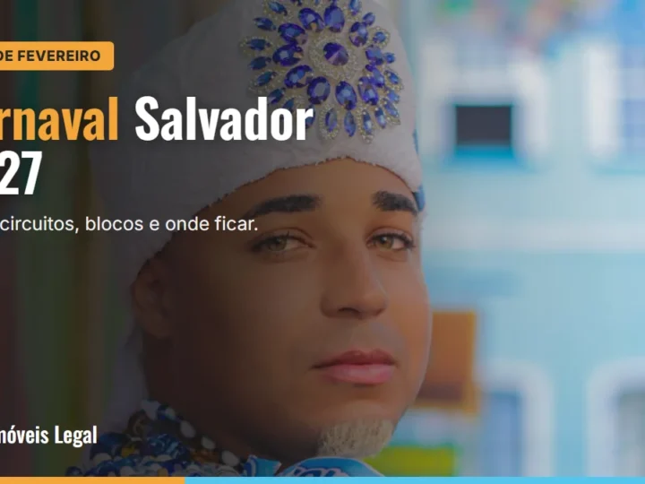 Carnaval de Salvador 2027: datas, circuitos, blocos e onde ficar