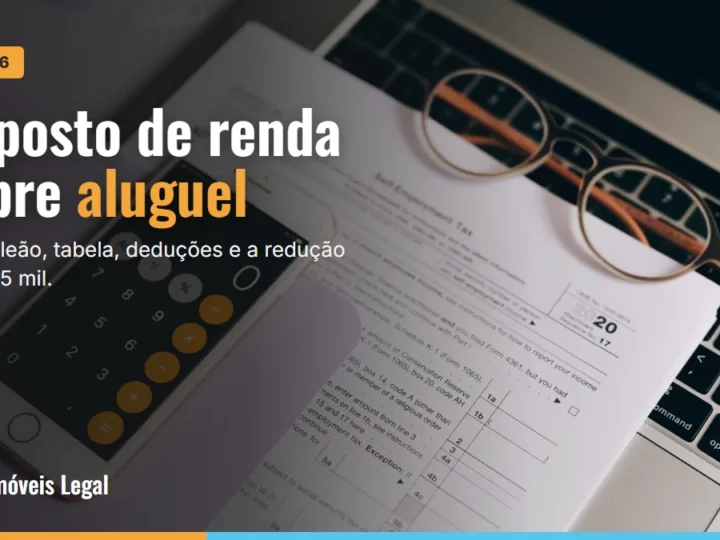 Imposto de renda sobre aluguel: como funciona para pessoa física em 2026