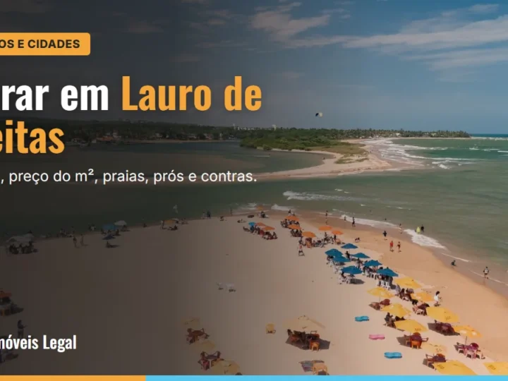 Morar em Lauro de Freitas é bom? Bairros, preços e imóveis (2026)