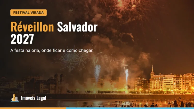 Réveillon Salvador 2027: Festival Virada, onde ficar e como chegar