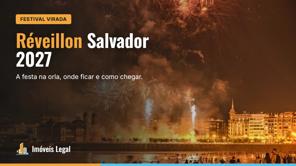 Réveillon Salvador 2027: Festival Virada, onde ficar e como chegar
